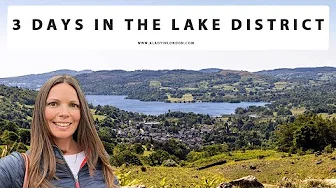3 DAYS IN THE LAKE DISTRICT WITHOUT A CAR | Windermere | Ambleside | Grasmere | Keswick | Walks