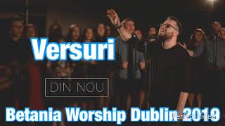 Betania Worship Dublin - Din Nou (Do It Again) 2019 Versuri