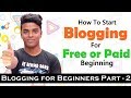 How to Start a Blog in 2020 [Part - 2]