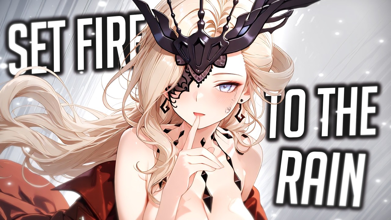 Nightcore -  Set Fire to the Rain (But it hits hard) (Lyrics)