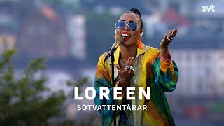 Loreen - Sötvattentårar | Allsång på Skansen 2021 | SVT