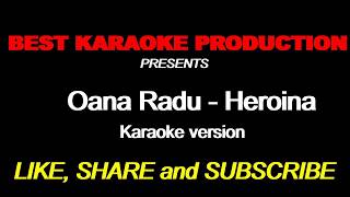 Oana Radu - Heroina ( Karaoke version oficial ) Resimi