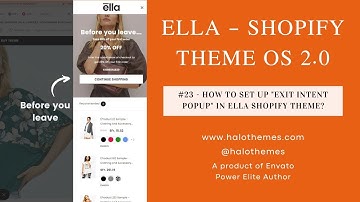 #23 - How to set up "Exit Intent Popup" function in Ella Shopify Theme?