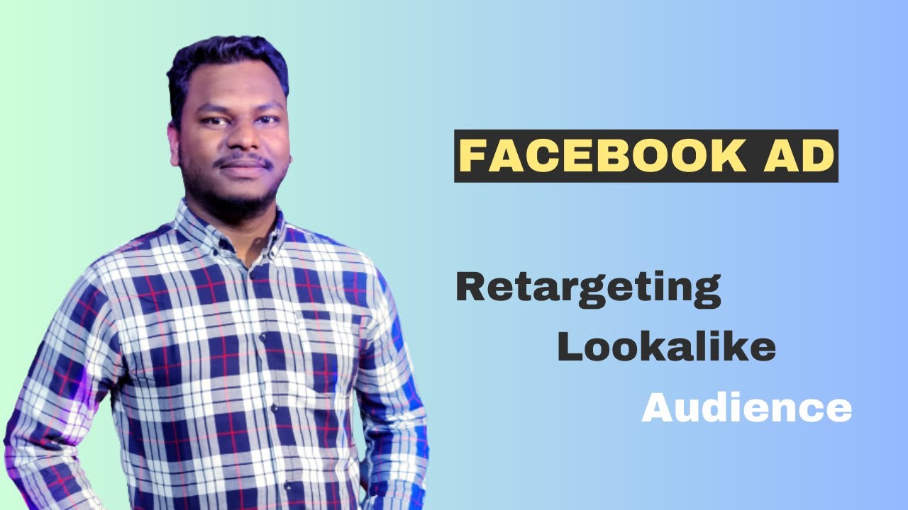 How to run Facebook Retargeting & Lookalike Audience Part 2 - YouTube