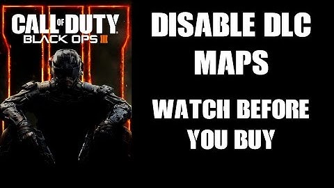 Turning DLC / Season Pass Maps On & Off & Disable In Black Ops 3 WATCH BEFORE YOU BUY!