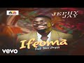 Jephy Jay - IFEOMA ft. Don Jazzy