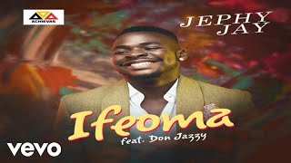Jephy Jay - IFEOMA ft. Don Jazzy chords