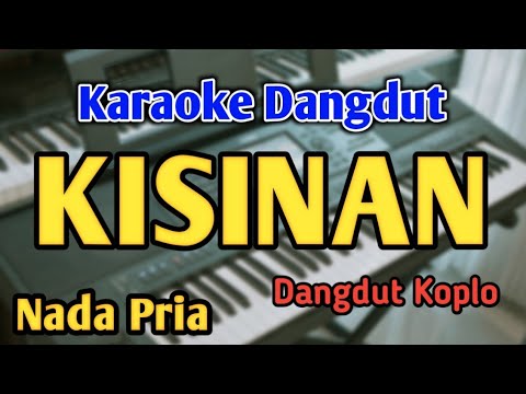 Kisinan - Masdddho || KARAOKE ORIGINAL