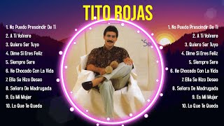 Top Hits Tito Rojas 2024 ~ Mejor Tito Rojas lista de reproducción 2024 by Industrial Haka 6,015 views 2 weeks ago 43 minutes