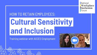 Retention Strategies for a Diverse & Inclusive Workforce | Webinar with ACCES Employment