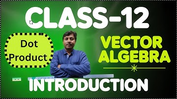 Vector Algebra Class 12 | Dot Product Explained | NCERT Exercise 10.3 Solutions | Amiya Sir