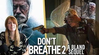 DON'T BREATHE 2: Let's not Redeem the Turkey Baster Guy | Explained