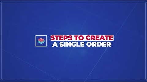 Steps to create a single order