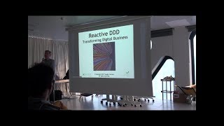 Reactive DDD - Transforming Digital Business - Vaughn Vernon