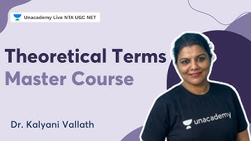 Theoretical Terms Master course | Dr. Kalyani Vallath | NTA UGC NET