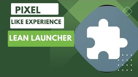 Step-by-Step Guide: Installing and Using Lean Launcher for a Pixel-Like Android Experience  #pixel