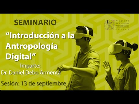 Introducción a la Antropología Digital/Sesión 13 de septiembre