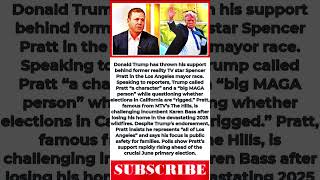 Donald Trump Throws Support Behind ‘Big MAGA Person’ Spencer Pratt For LA Mayor