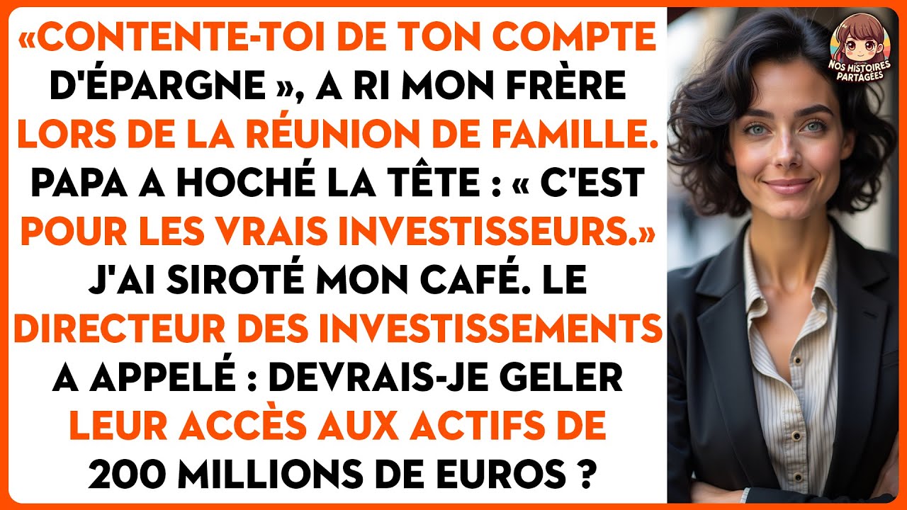 « Contente-toi de ton compte d'épargne », a ri mon frère lors de la réunion de famille.