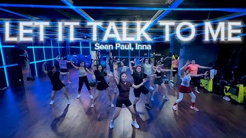 LET IT TALK TO ME by Sean Paul, Inna | CHOREO GELY | ZUMBA | DANCE FITNESS