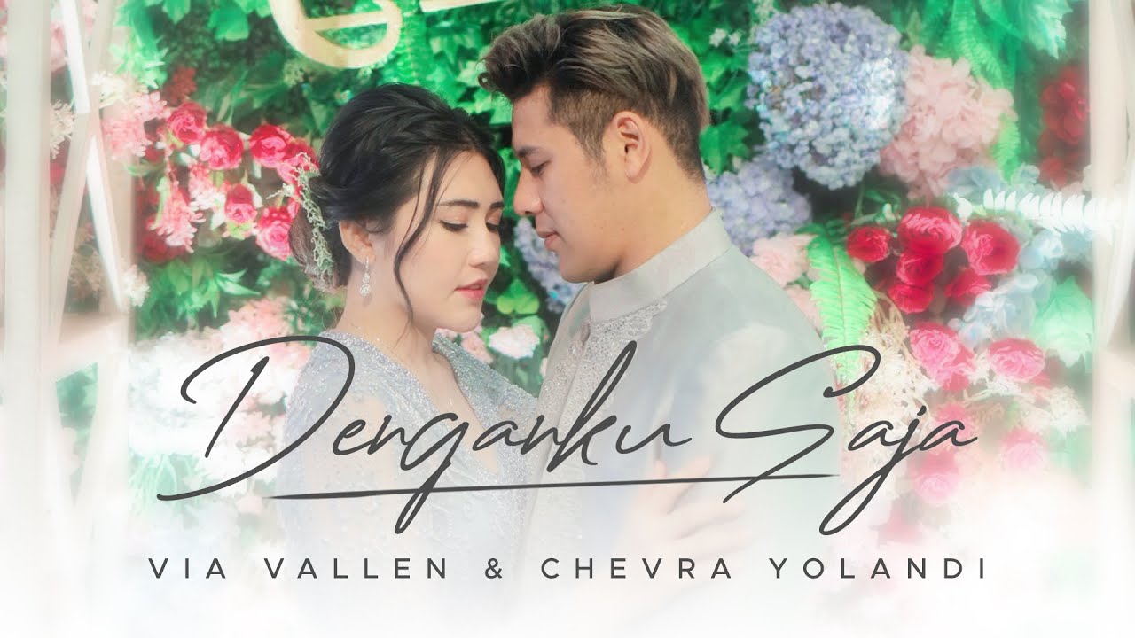 Via Vallen & Chevra Yolandi - Denganku Saja I Official