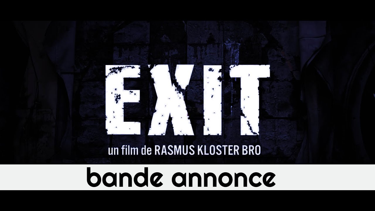 EXIT (Rasmus Kloster Bro) : bande-annonce VOSTF