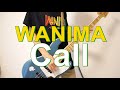 WANIMA - Call ベース弾いてみた!