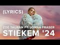 Zo tauran ft jonna fraser  stiekem 24 lyrics