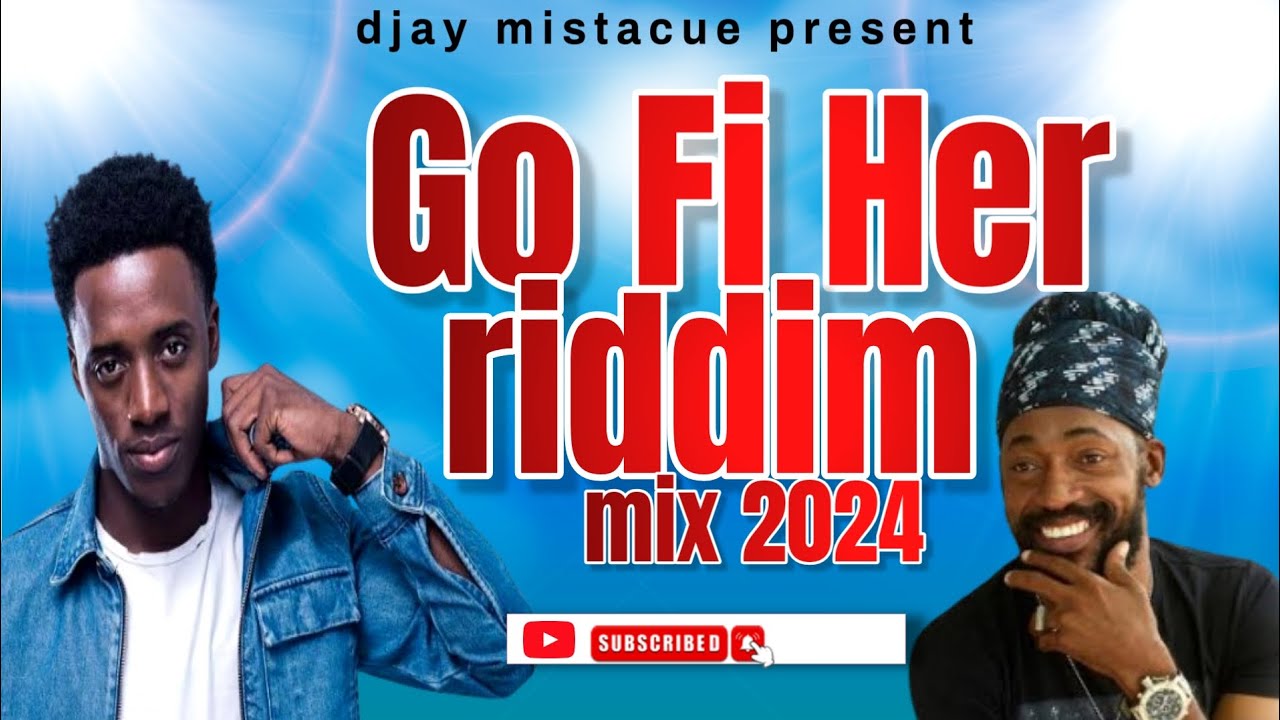 Go Fi Her Riddim mix [Sep 2024] djay mistacue ft Duane, Romain Virgo, lutan Fyah