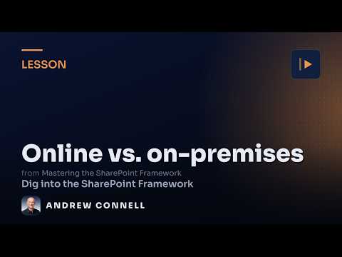 SPFx Versions: SharePoint Online vs. On-Premises
