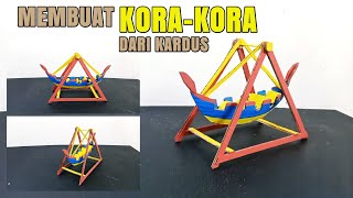 UNIK!! Membuat Miniatur Kora-kora Dari Kardus | Ide Kreatif