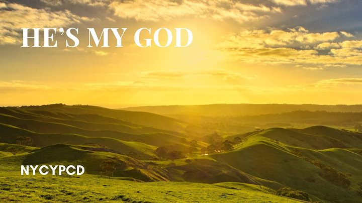 He's My God