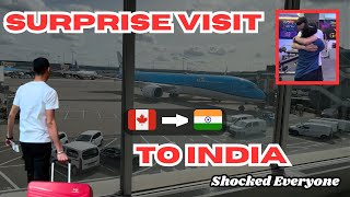 SURPRISE VISIT TO INDIA🇮🇳 | Shocked Everyone at Home| Canada to India |Vlog 33|