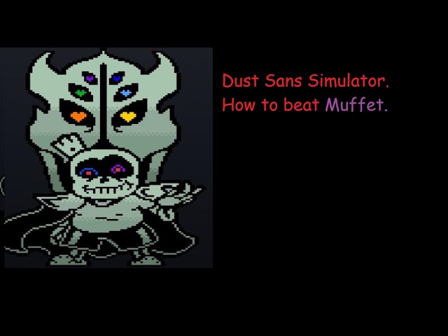 Dust Sans Simulator #UndertaleSeptember 