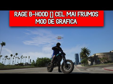 RAGE.B-HOOD [] 🤩 CEL MAI FRUMOS MOD DE GRAFICA PENTRU RAGEMP 😱