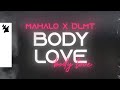 Mahalo X DLMT Body Love Official Lyric Video mp3
