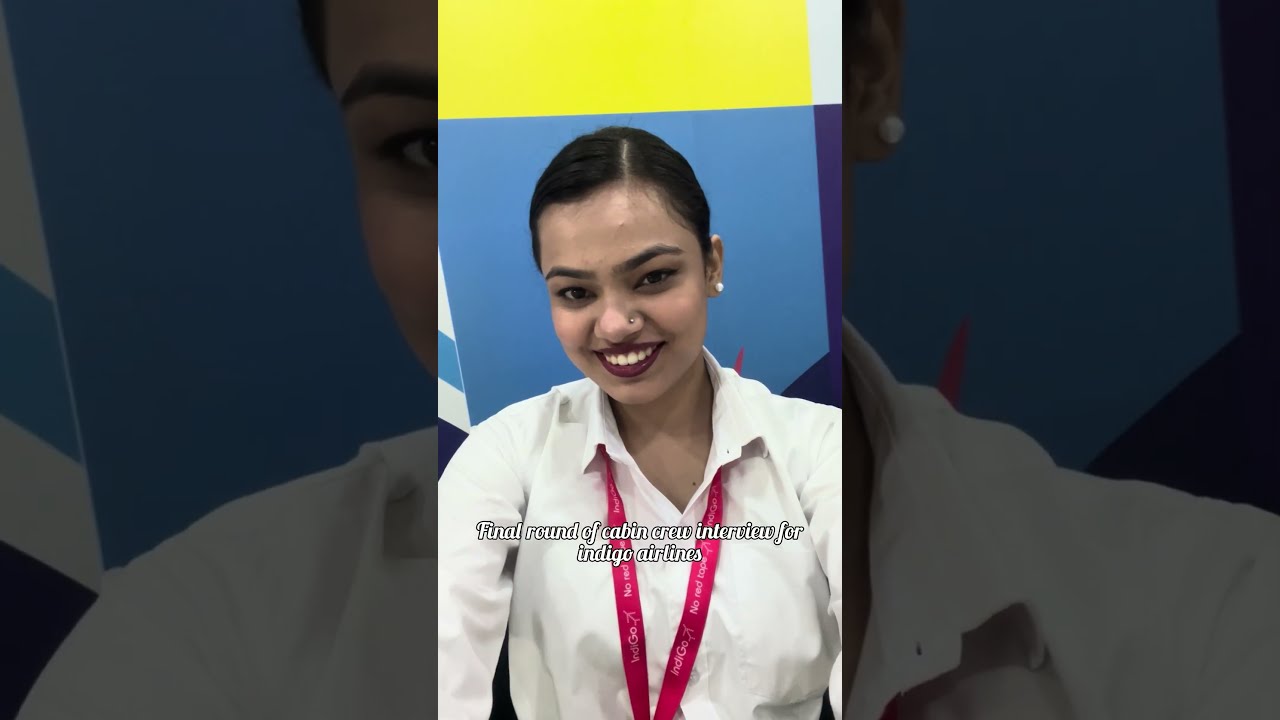Cleared Indigo S Cabin Crew Interview In First Attempt Cabinecrew Indigoairlines