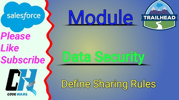 Define Sharing Rule || Data Security