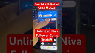 Niva Follower Unlimited Coins Hck 2025  Niva Followers 2025  Niva Followers Coins Problem Solved