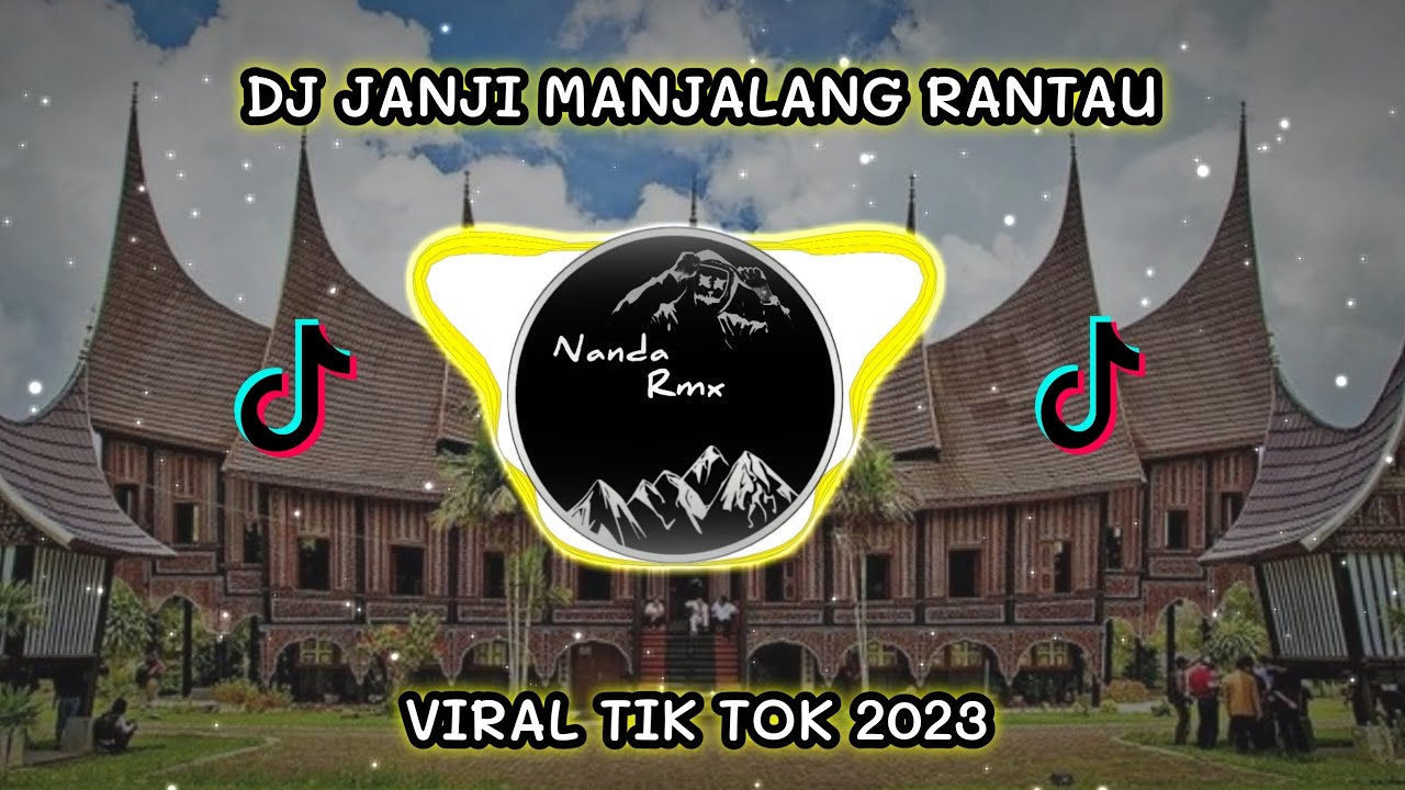 DJ JANJI MANJALANG RANTAU BREAKBEAT || VIRAL TIK TOK 2023