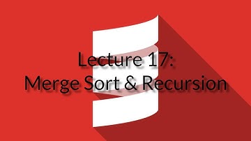 [CSE 116] Lecture 17: Merge Sort & Recursion