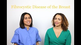 What does it mean to have LUMPY BREASTS? - A video on Fibrocystic Disease of the Breast