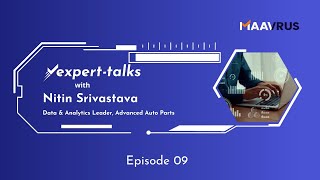 In conversation with Nitin Srivastava, Data and Analytics Leader, Advanced Auto Parts | Expert Talks