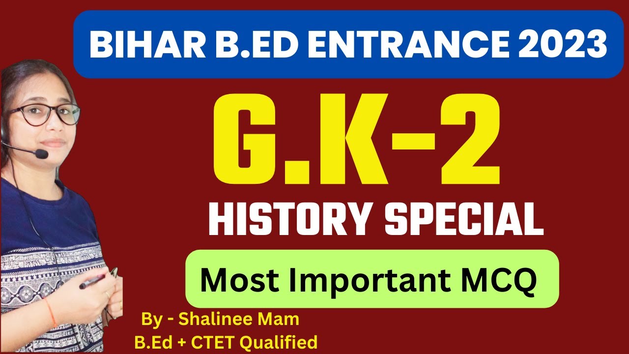 g-k-class-bihar-bed-entrance-exam-bihar-b-ed-g-k