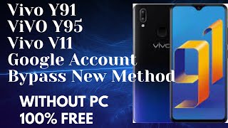 Bypass Frp Vivo V11 /Vivo Y91/ Vivo Y95 /Google Account Bypass New Way 2021 Without PC 100% FREE/