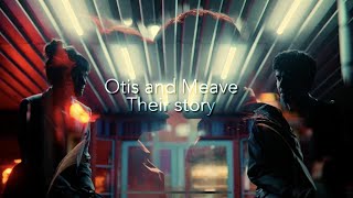Otis and Maeve | Their story S1-S3 | Sex Education Edit
