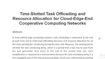 Time Slotted Task Offloading and Resource Allocation for Cloud Edge End Cooperative Computing Networ