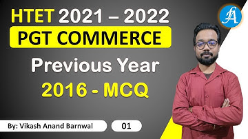 HTET PGT Commerce Previous Year MCQ - 2016 | Class 1 || By Vikash Anand Barnwal @LakshyaAcademy​