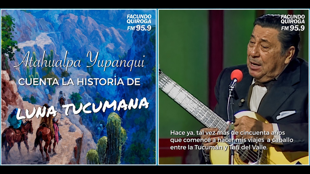 «Luna Tucumana» – Atahualpa Yupanqui
