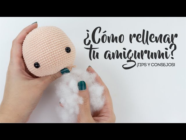 Trucos para rellenar tus amigurumis - ¡Relleno para amigurumis! 